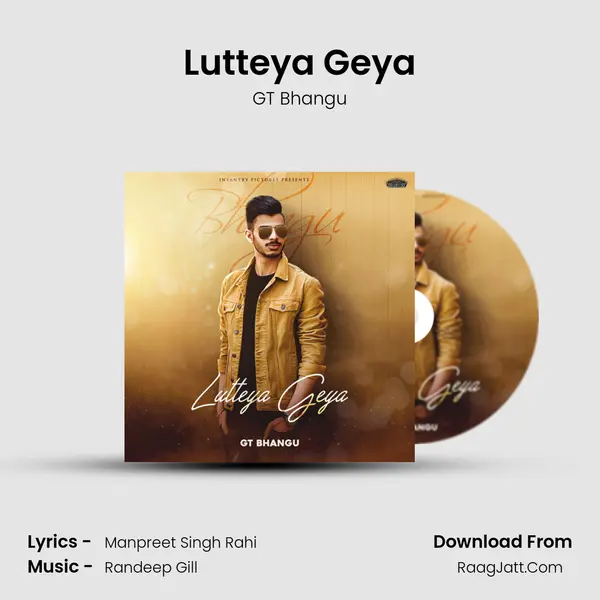 Lutteya Geya - GT Bhangu