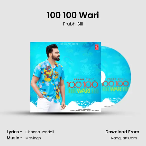 100 100 Wari - Prabh Gill