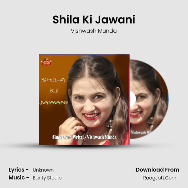 Shila Ki Jawani - Vishwash Munda