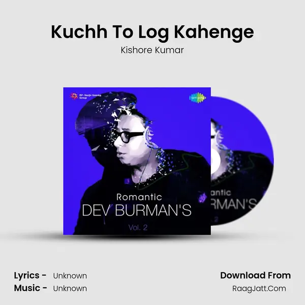 Kuchh To Log Kahenge Cover