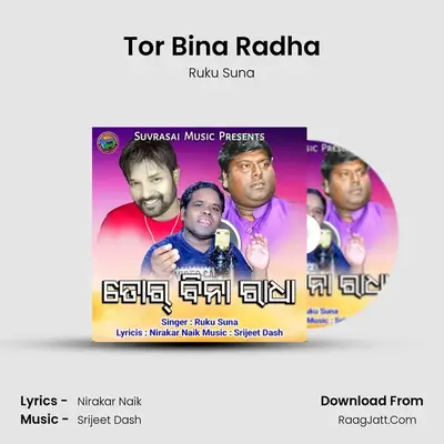 Tor Bina Radha - Ruku Suna
