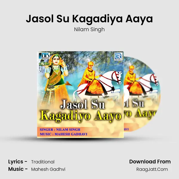 Jasol Su Kagadiya Aaya MP3 Song by Nilam Singh Cover