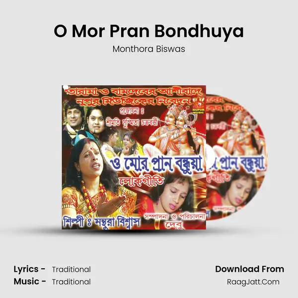 O Mor Pran Bondhuya MP3 Song by Monthora Biswas Cover