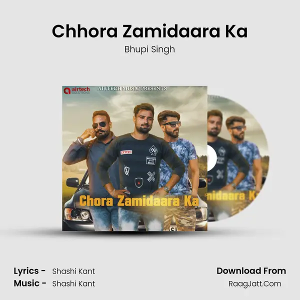 Chhora Zamidaara Ka MP3 Song by Bhupi Singh Cover