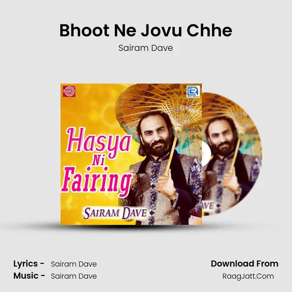 Bhoot Ne Jovu Chhe MP3 Song by Sairam Dave Cover