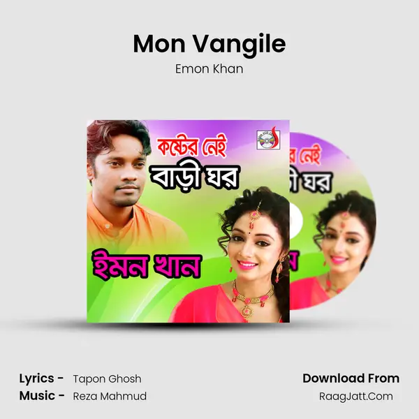 Mon Vangile MP3 Song by Emon Khan Cover