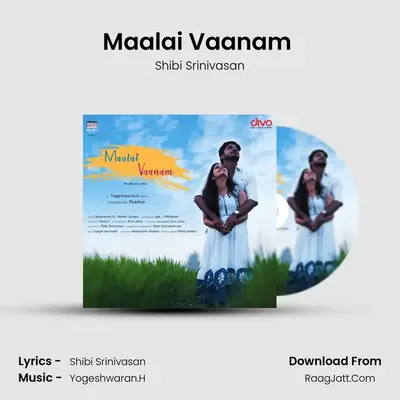 Maalai Vaanam (The Blossom Of Love) MP3 Song by Shibi Srinivasan Cover