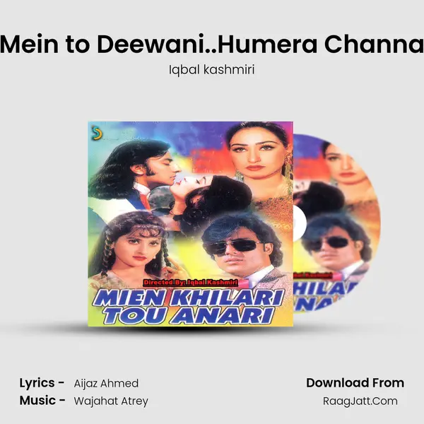 Mein to Deewani..Humera Channa MP3 Song by Iqbal kashmiri Cover
