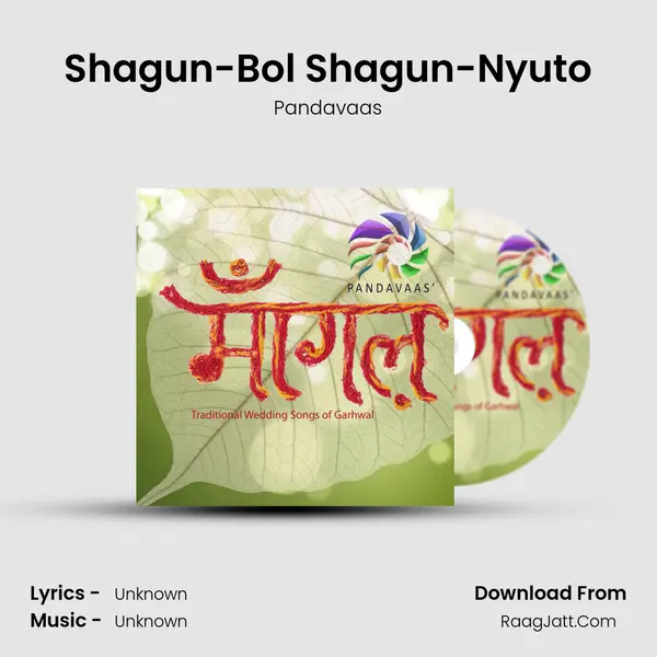 Shagun-Bol Shagun-Nyuto MP3 Song by Pandavaas Cover