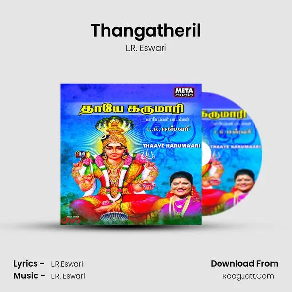 Thangatheril MP3 Song by L.R. Eswari Cover