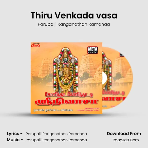 Thiru Venkada vasa MP3 Song by Parupalli Ranganathan Ramanaa Cover