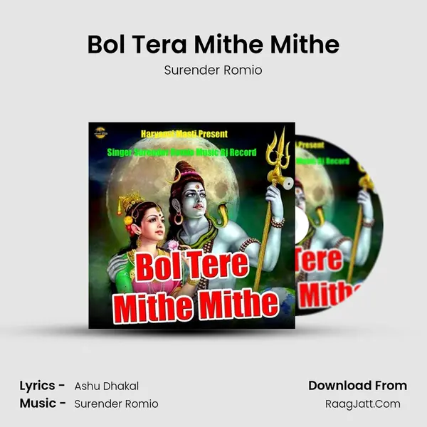 Bol Tera Mithe Mithe MP3 Song by Surender Romio Cover