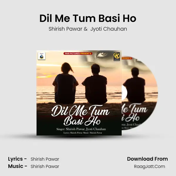 Dil Me Tum Basi Ho MP3 Song by Shirish Pawar Cover
