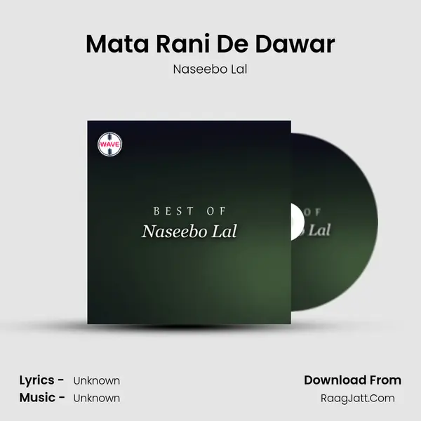 Mata Rani De Dawar MP3 Song by Naseebo Lal Cover