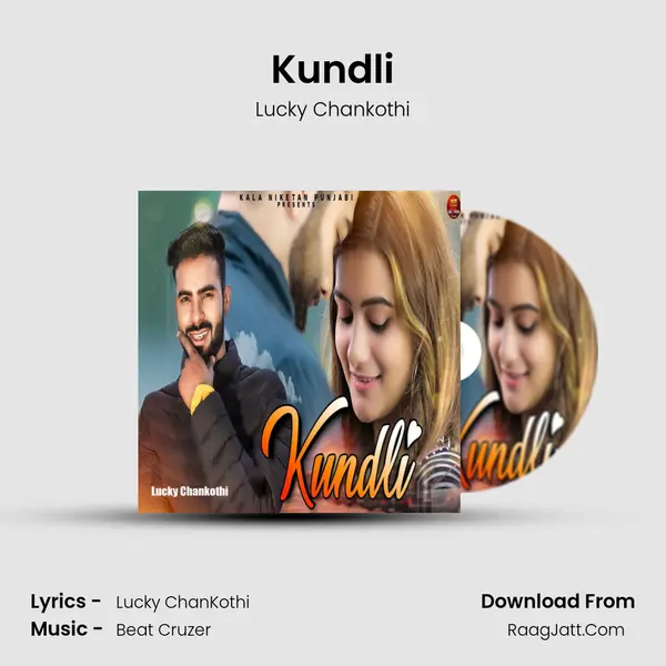Kundli MP3 Song by Lucky Chankothi Cover