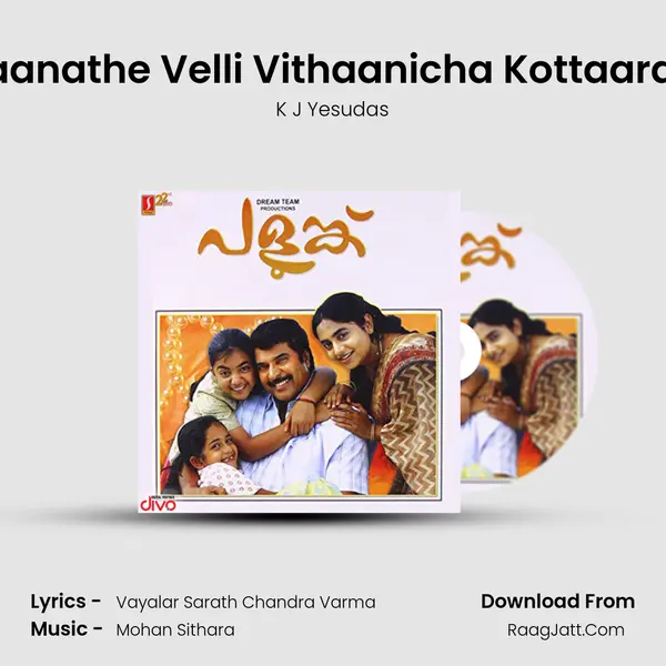 Maanathe Velli Vithaanicha Kottaaram MP3 Song by K J Yesudas Cover