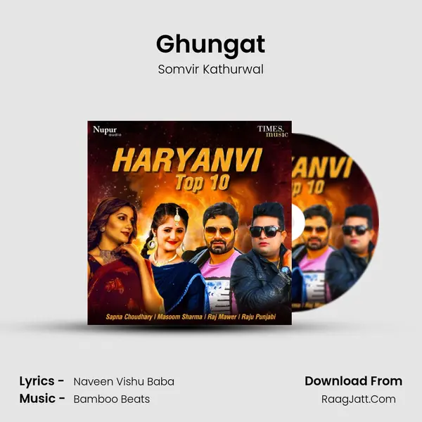 Ghungat MP3 Song by Somvir Kathurwal Cover