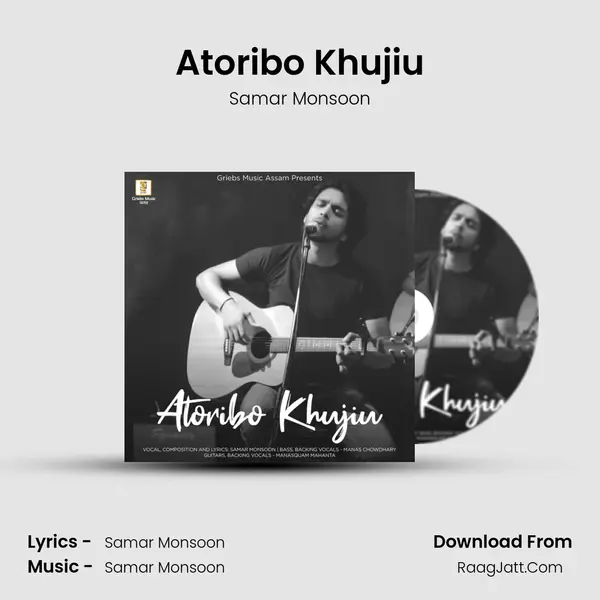 Atoribo Khujiu - Samar Monsoon