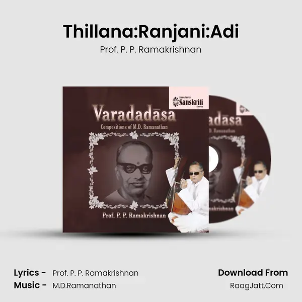 Thillana:Ranjani:Adi MP3 Song by Prof. P. P. Ramakrishnan Cover
