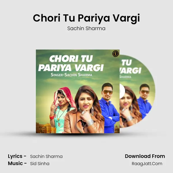 Chori Tu Pariya Vargi MP3 Song by Sachin Sharma Cover
