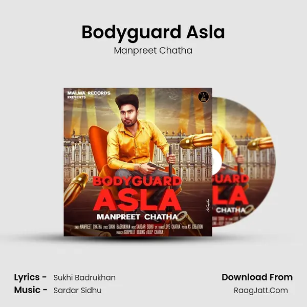 Bodyguard Asla - Manpreet Chatha