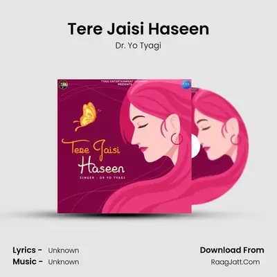Tere Jaisi Haseen - Single - Dr. Yo Tyagi