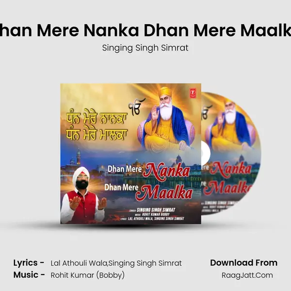 Dhan Mere Nanka Dhan Mere Maalka MP3 Song by Singing Singh Simrat Cover