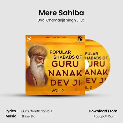 Mere Sahiba MP3 Song by Bhai Chamanjit Singh Ji Lal Cover