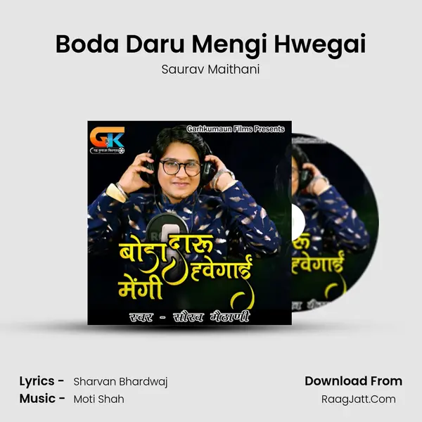 Boda Daru Mengi Hwegai MP3 Song by Saurav Maithani Cover
