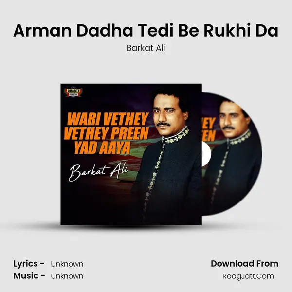 Arman Dadha Tedi Be Rukhi Da MP3 Song by Barkat Ali Cover
