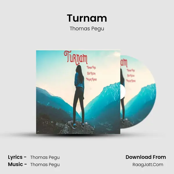 Turnam - Thomas Pegu