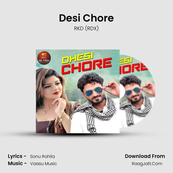 Desi Chore MP3 Song by RKD (RDX) Cover