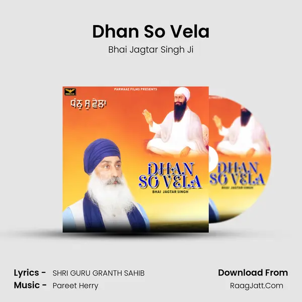 Dhan So Vela MP3 Song by Bhai Jagtar Singh Ji Cover