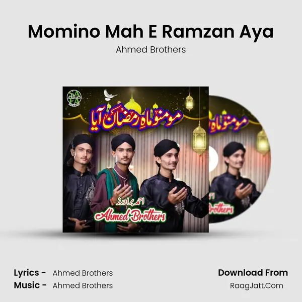Momino Mah E Ramzan Aya - Ahmed Brothers