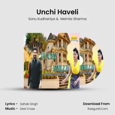 Unchi Haveli MP3 Song by Sonu Kudhaniya Cover
