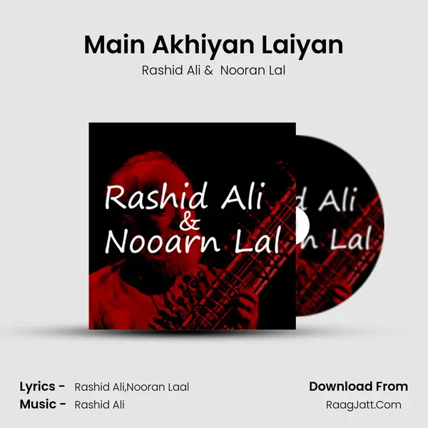 Main Akhiyan Laiyan mp3 song