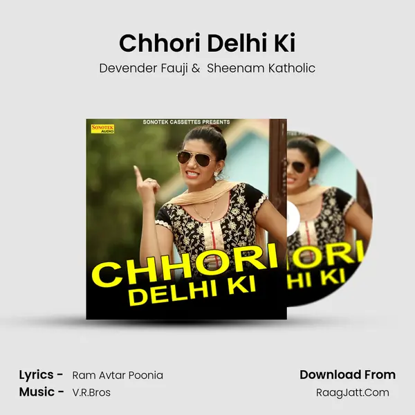 Chhori Delhi Ki - Devender Fauji