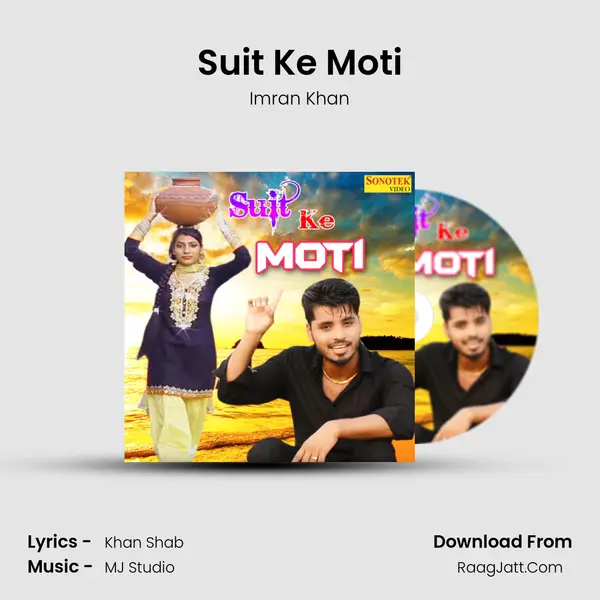 Suit Ke Moti - Imran Khan
