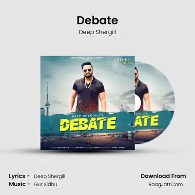 Debate MP3 Song by Deep Shergill Cover