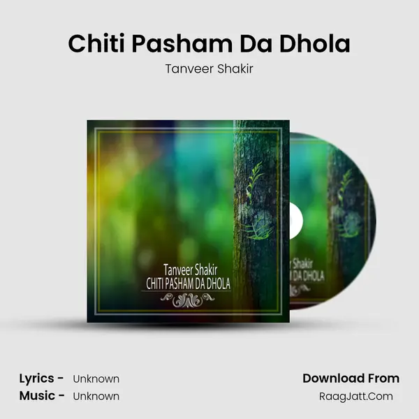 Chiti Pasham Da Dhola mp3 song