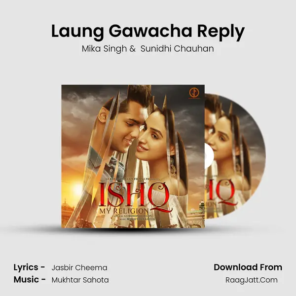 Laung Gawacha Reply MP3 Song by Mika Singh Cover