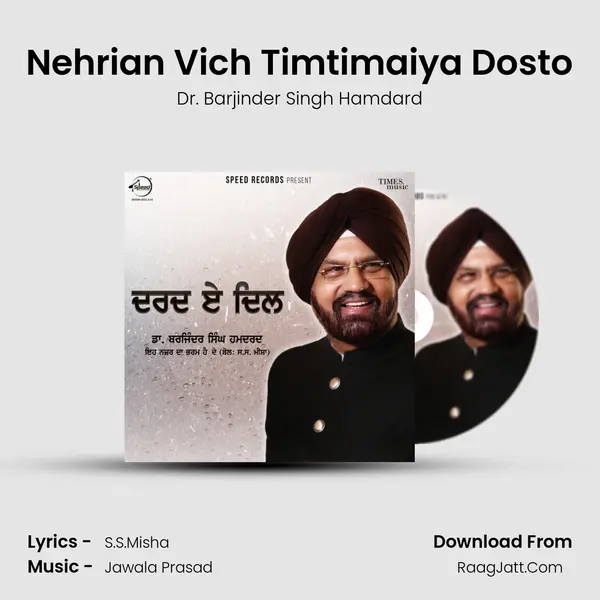 Nehrian Vich Timtimaiya Dosto mp3 song