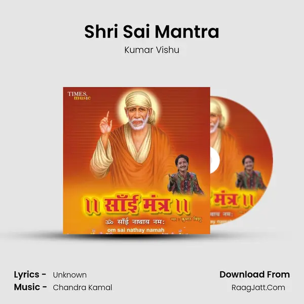 Sai Mantra - Kumar Vishu