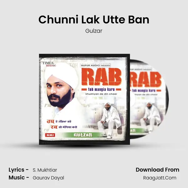 Chunni Lak Utte Ban mp3 song