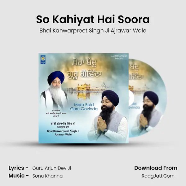 So Kahiyat Hai Soora MP3 Song by Bhai Kanwarpreet Singh Ji Ajrawar Wale Cover