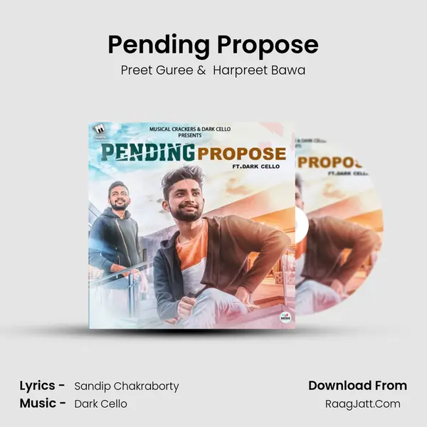 Pending Propose MP3 Song by Preet Guree Cover