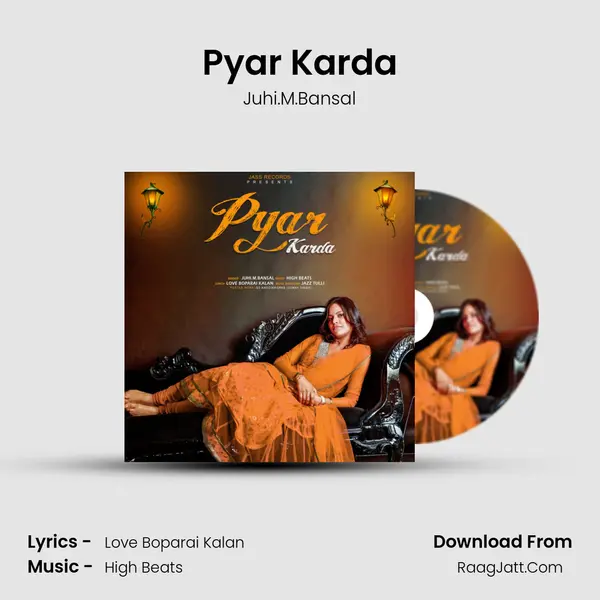 Pyar Karda - Juhi.M.Bansal