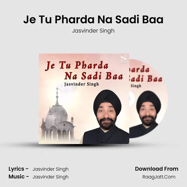 Je Tu Pharda Na Sadi Baa mp3 song