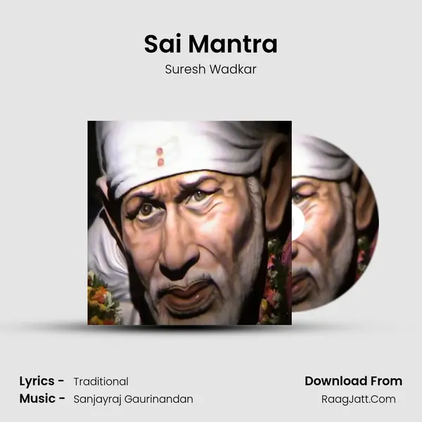 Sai Mantra - Suresh Wadkar