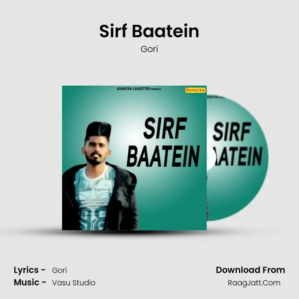 Sirf Baatein - Gori